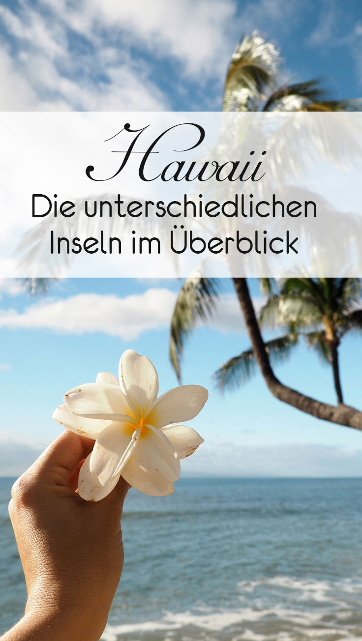 hawaii inseln pinterest - Reisetipps Hawaii - Alles was ihr vor einer Reise nach Hawaii wissen müsst