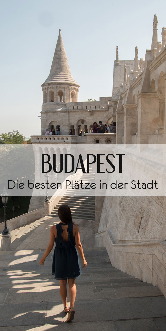 budapest pinterest2 - Städtetrip Budapest - die besten Sehenswürdigkeiten