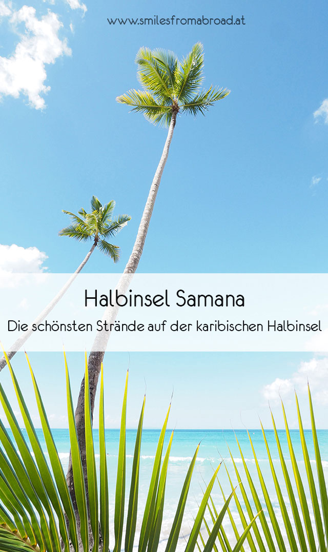 samana domrep pinterest2 - Ausflugstipps & Sehenswertes auf der Halbinsel Samana in der dominikanischen Republik