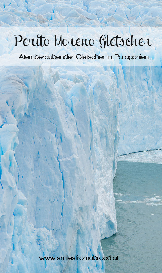 peritomoreno pinterest - Perito Moreno Gletscher in Patagonien - Reisetipps und Picture Diary