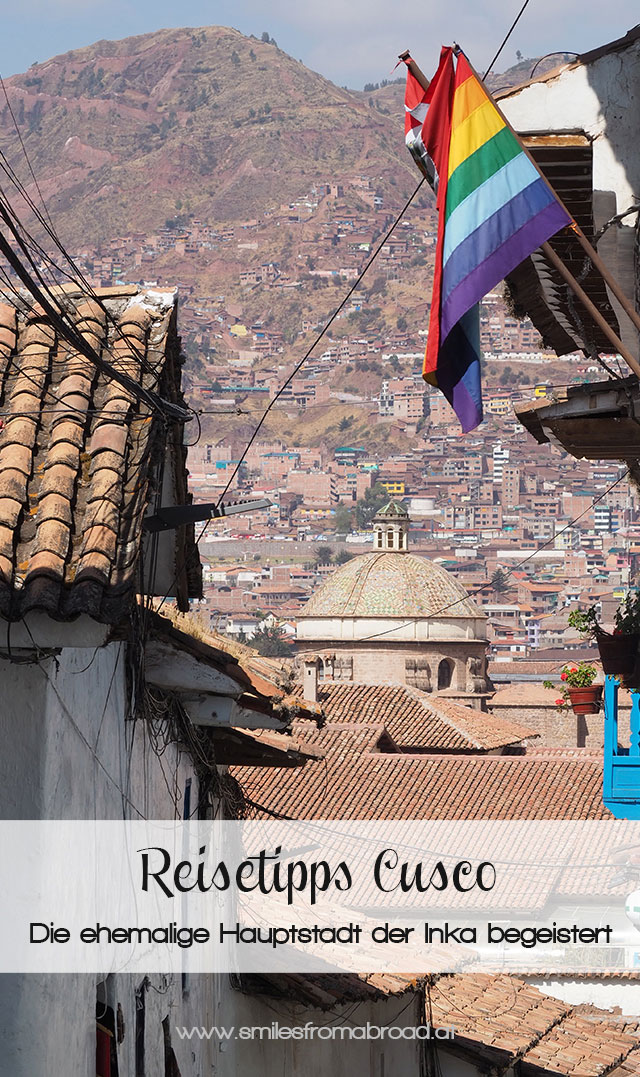 pinterest cusco2 - Reisetipps für die Inkastadt Cusco in Peru