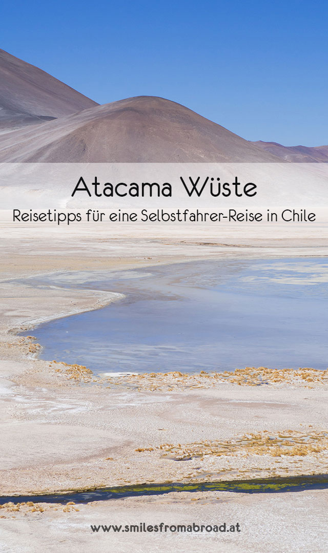 atacama pinterest2 - Als Selbstfahrer in der Atacama Wüste in Chile unterwegs