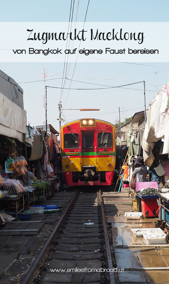 pinterest maeklong - Maeklong Zugmarkt in Bangkok auf eigene Faust besuchen