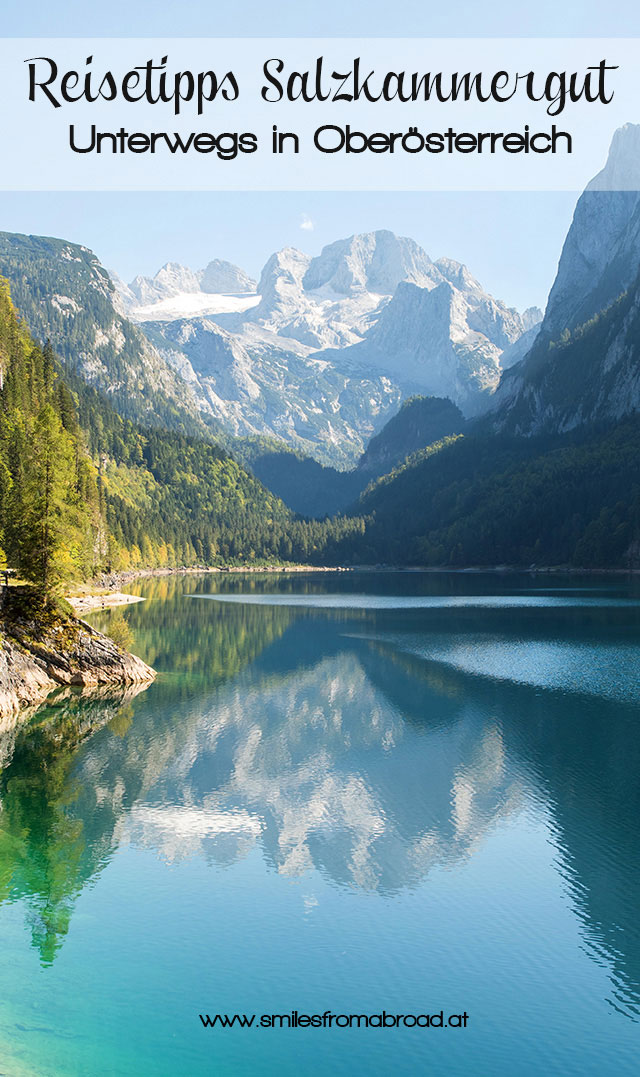 pinterest salzkammergut reisetipps5 - Roadtrip von See zu See im Salzkammergut in Oberösterreich & Salzburg - die schönsten Orte im Salzkammergut